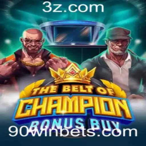 TheBeltOfChampionBonusBuy: Exploração e Estratégias para uma Vitória de 90win